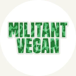 Militant Vegan badge
